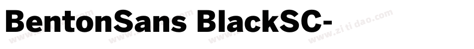 BentonSans BlackSC字体转换
